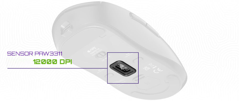Mysz FURY Tanto T4 Wireless Czarny
precyzja, która robi różnicę, Sensor PAW3311, regulacja DPI od 200 do 12000, możliwość zmiany DPI za pomocą dedykowanego przycisku,
mysz od dołu na białym tle, zaznaczony sensor, napis SENSOR PAW3311 12000 DPI