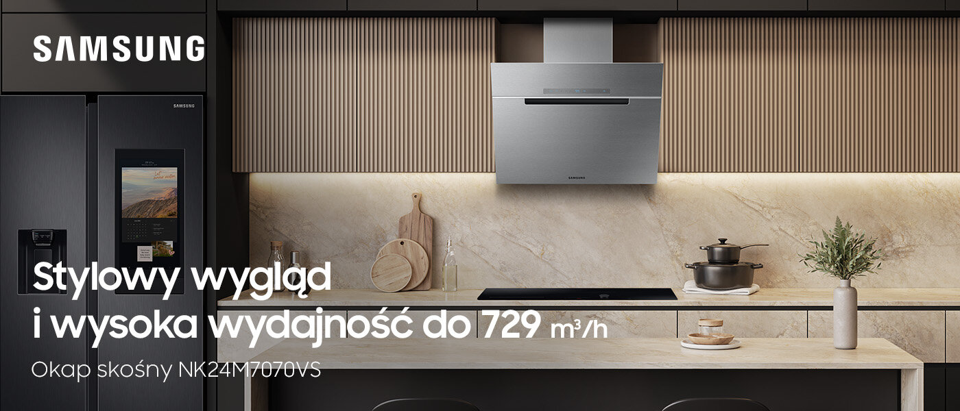 Stylowy wygląd i wysoka wydajność Samsung NK24M7070VS - Media Expert Stylowy wygląd i wysoka wydajność okapu Samsung NK24M7070VS - Media Expert